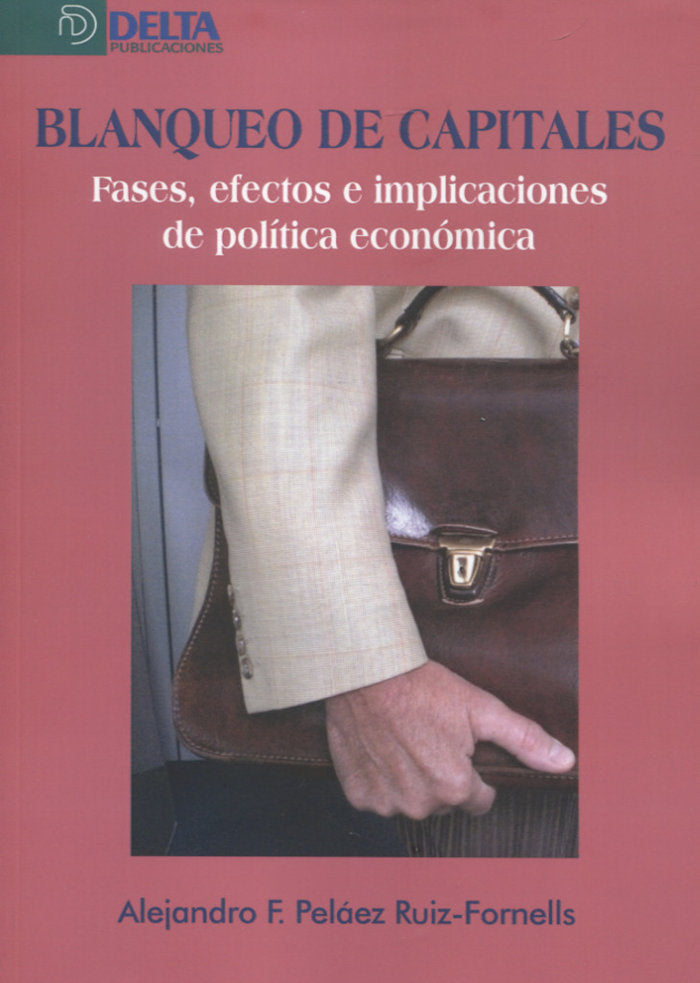 Blanqueo de capitales, de Alejandro Francisco Peláez Ruiz-Fornells | portada del libro