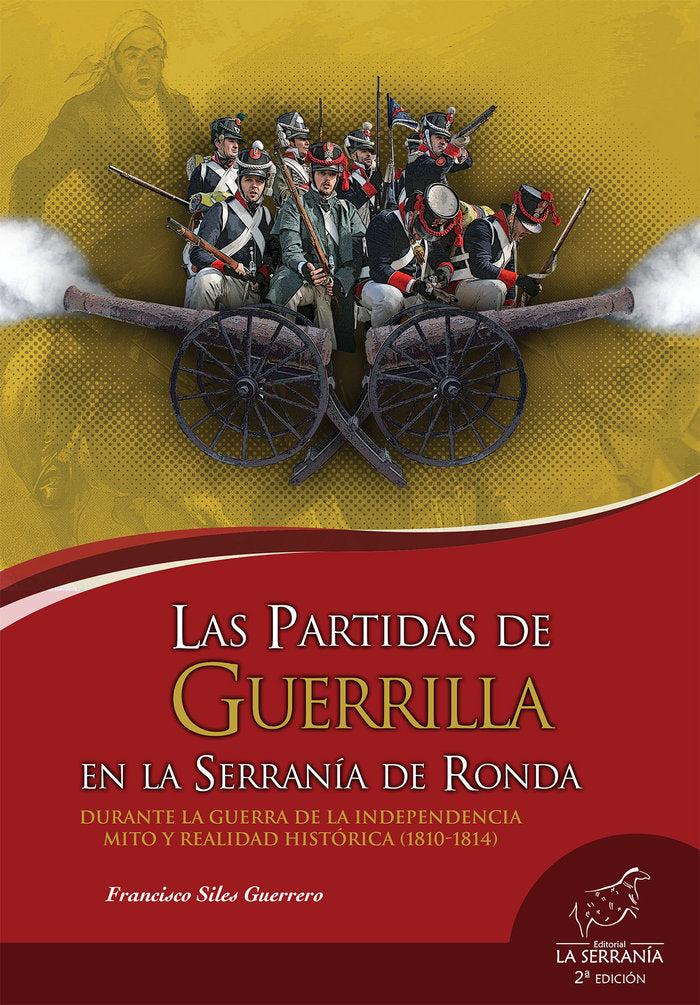 Las partidas de guerrilla en la Serranía de Ronda (2ª ed.), de Siles Guerrero, Francisco | portada del libro