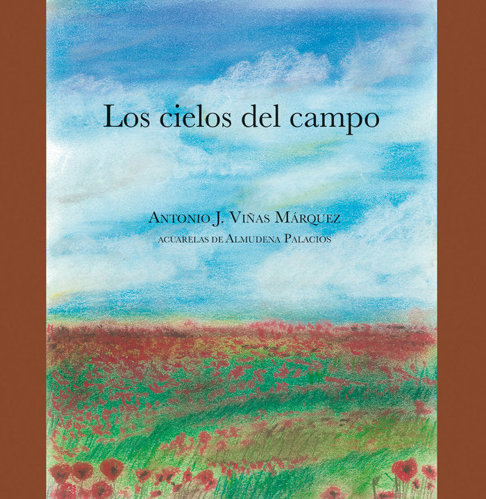 Los cielos del campo, de Viñas Márquez, Antonio J. | portada del libro