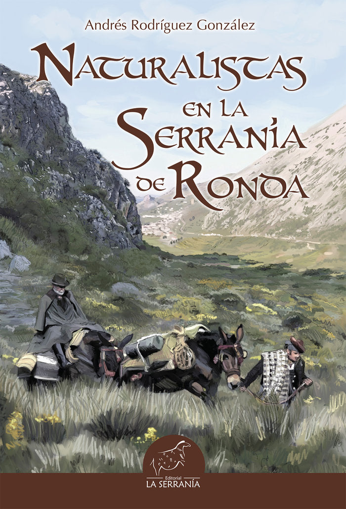 NATURALISTAS EN LA SIERRA DE RONDA, de Rodríguez González, Andrés | portada del libro