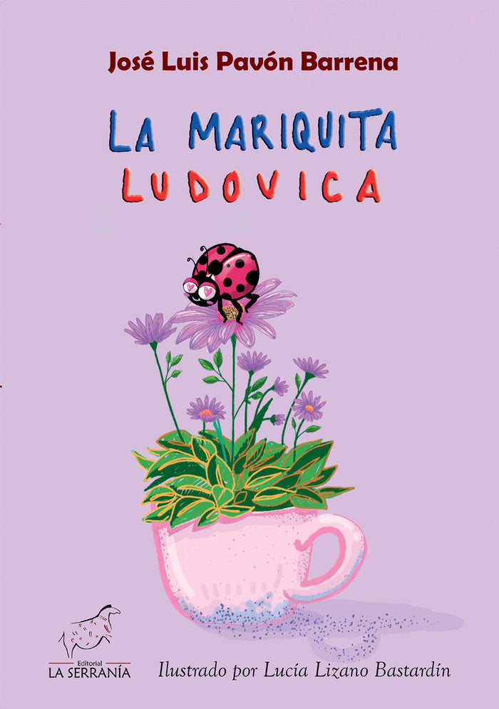 La mariquita Ludovica, de Pavón Barrena, José Luis | portada del libro