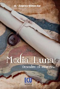 Media luna, de Gómez Sar, Mª Ángeles | portada del libro