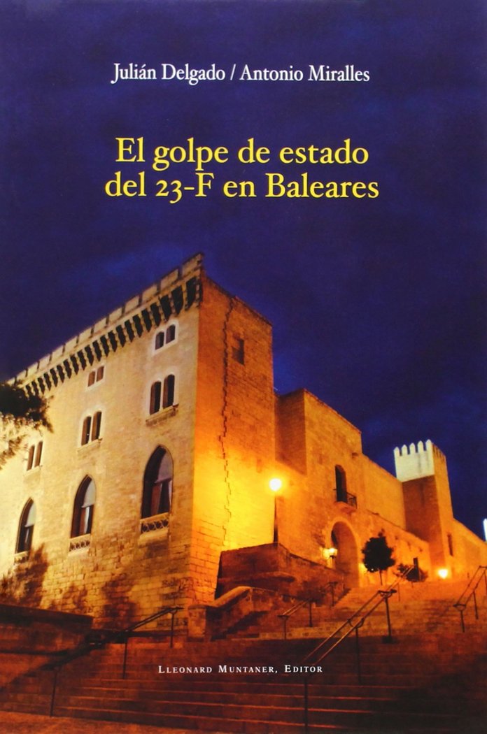 El golpe de estado del 23-F en Baleares, de Delgado Aguado | portada del libro