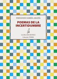 POEMAS DE LA INCERTIDUMBRE, de Sarría Abadía | portada del libro