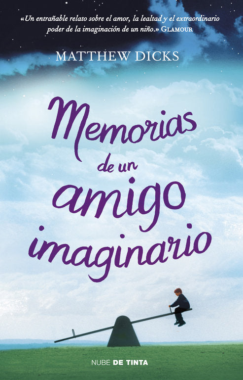 Memorias de un amigo imaginario, de Dicks, Matthew | portada del libro