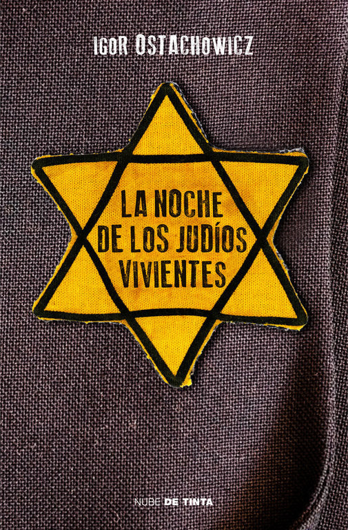 La noche de los jud¡os vivientes, de OSTACHOWICZ, IGOR | portada del libro