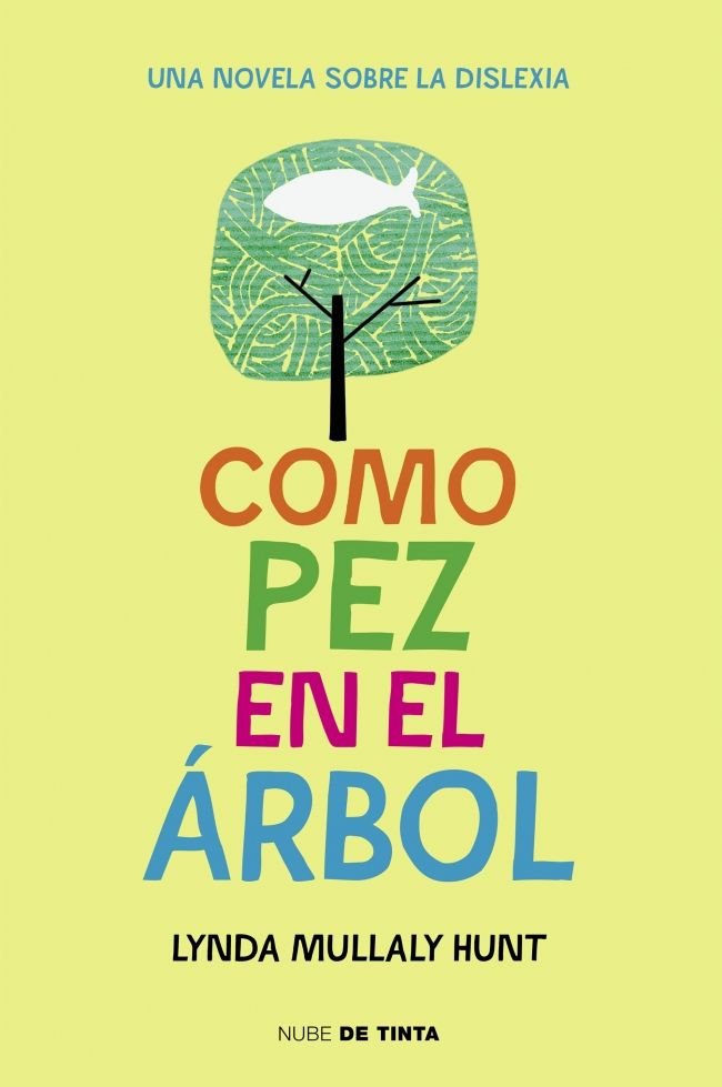 Como pez en el árbol, de Mullaly Hunt, Lynda | portada del libro