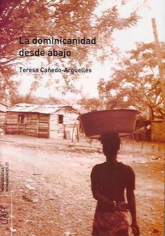 La dominicanidad desde abajo, de Cañedo-Argüelles Fábrega | portada del libro