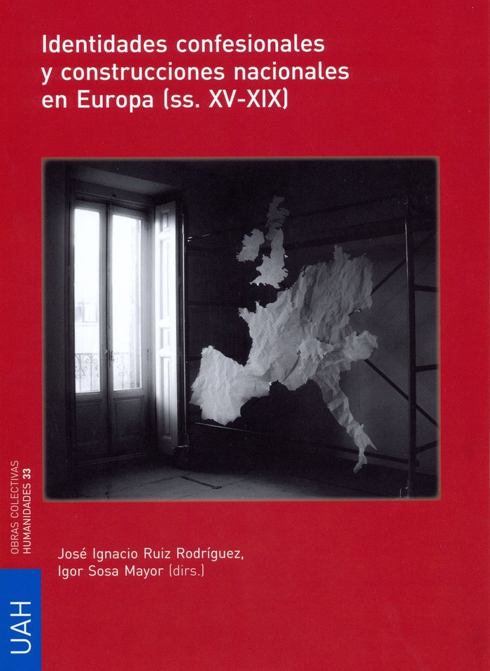 Identidades confesionales y construcciones nacionales en Europa (ss.XV-XIX), de Varios autores | portada del libro