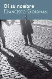 DI SU NOMBRE, de Goldman | portada del libro