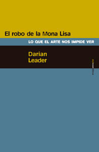 El robo de la Mona Lisa, de Leader, Darian | portada del libro