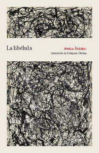 La libélula, de Rosselli, Amelia | portada del libro