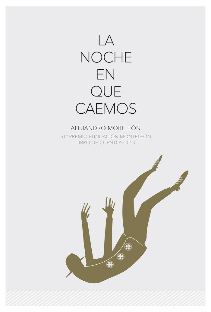 LA NOCHE EN QUE CAEMOS, de MORELLÓN, ALEJANDRO | portada del libro