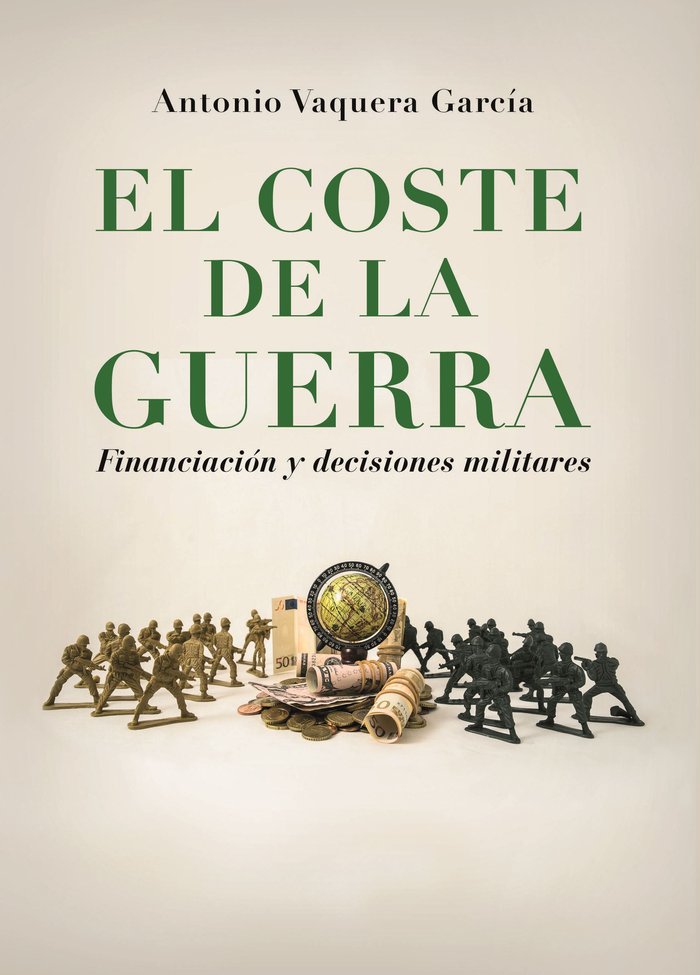 EL COSTE DE LA GUERRA, de VAQUERA GARCÍA, ANTONIO | portada del libro