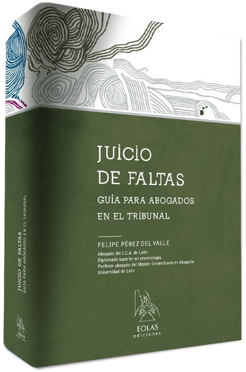 JUICIO DE FALTAS, de PÉREZ DEL VALLE, FELIPE | portada del libro