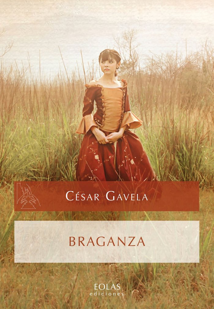 BRAGANZA, de GAVELA, CÉSAR | portada del libro