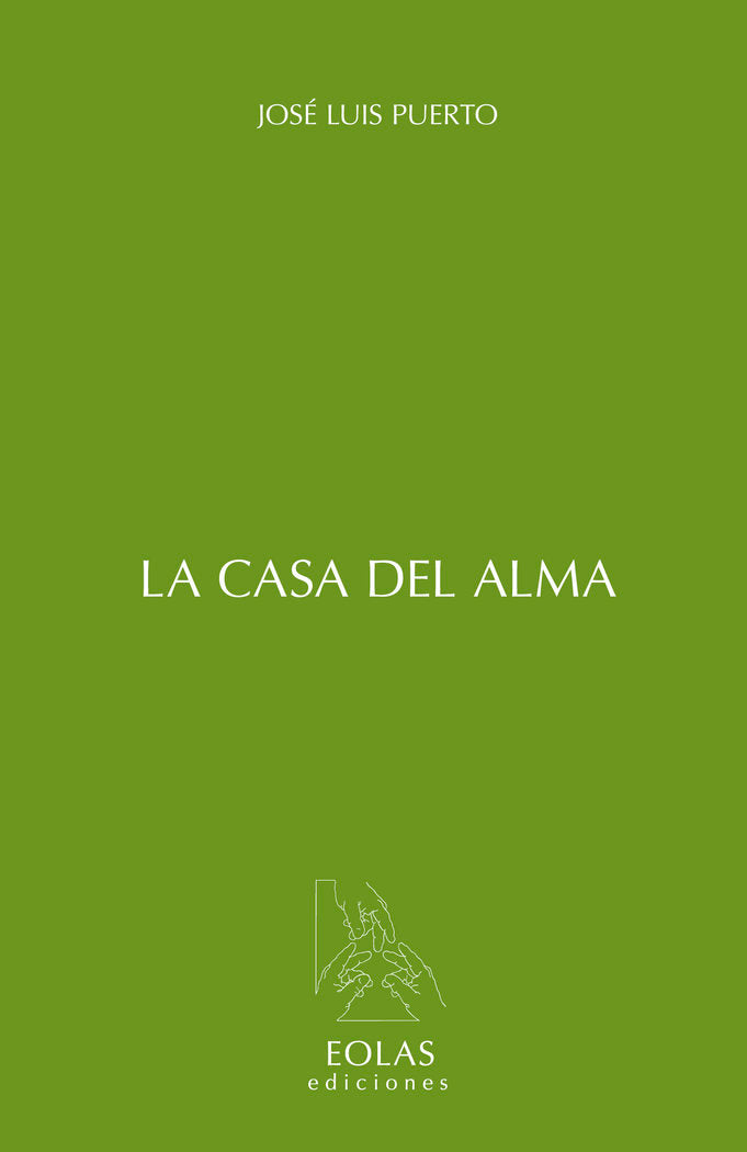 LA CASA DEL ALMA, de PUERTO HERNÃNDEZ, JOSÃ‰ LUIS | portada del libro