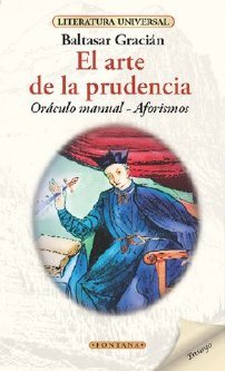 ARTE DE LA PRUDENCIA, EL, de GRACIáN | portada del libro