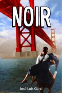 NOIR, de GARCI, JOSE LUIS | portada del libro
