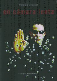 EN CAMARA LENTA, de BAÑOS FIDALGO, FERNANDO | portada del libro