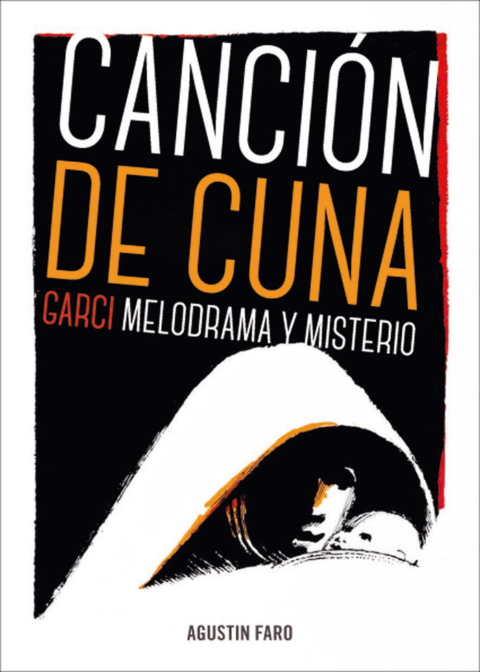 CANCION DE CUNA, de FARO CORTEZA, AGUSTIN | portada del libro