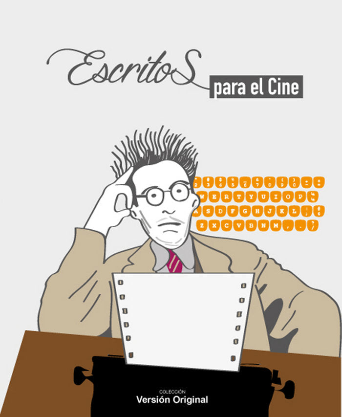 ESCRITOS PARA EL CINE, de Varios autores | portada del libro