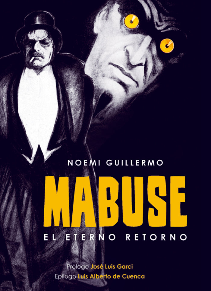 MABUSE. EL ETERNO RETORNO, de GUILLERMO, NOEMI | portada del libro