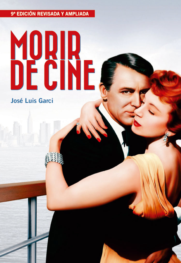 MORIR DE CINE. 9ª EDICIÓN, de GARCI, JOSE LUIS | portada del libro