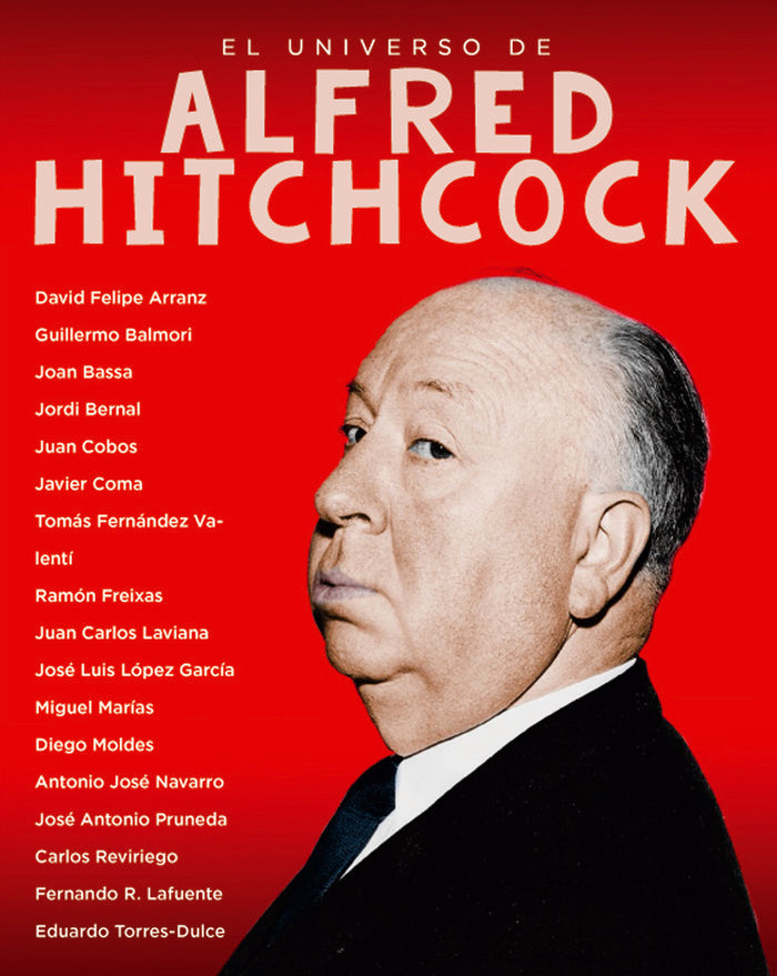 EL UNIVERSO DE ALFRED HITCHCOCK 2ª EDICIÓN, de BALMORI SERRANO, GUILLERMO | portada del libro
