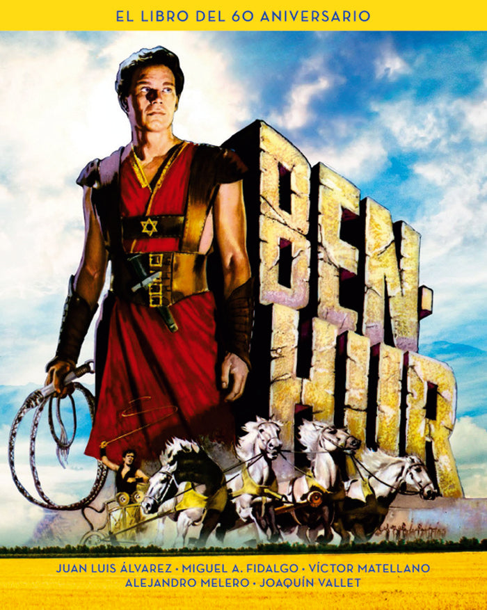 BEN-HUR. EL LIBRO DEL 60 ANIVERSARIO, de ÁLVAREZ, JUAN LUIS | portada del libro