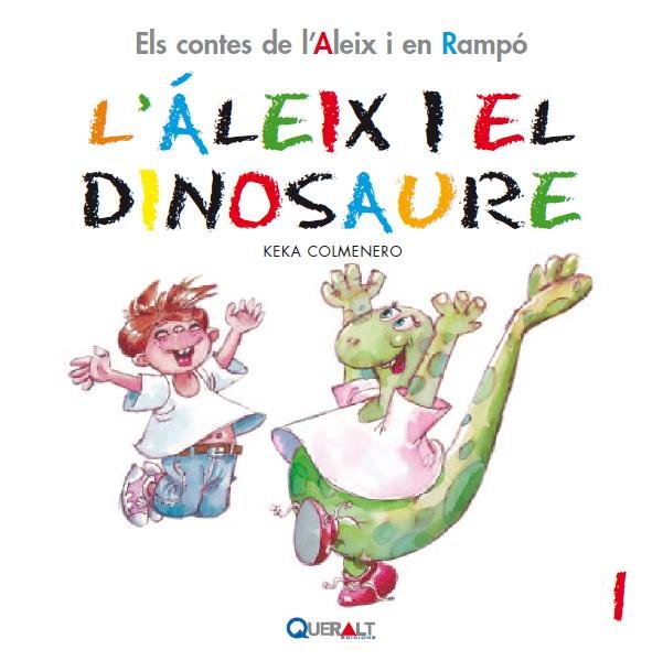 LALEIX I EL DINOSAURE, de COLMENERO ARENADO | portada del libro