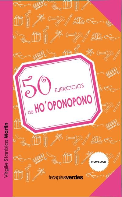 50 ejercicios de Ho'oponopono, de STANISLAS MARTIN | portada del libro