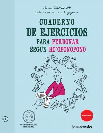 Cuaderno de ejercicios para perdonar según Ho'Oponopono, de GRACIET | portada del libro