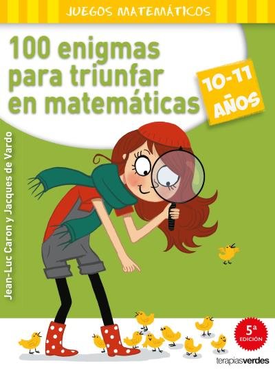 100 enigmas para triunfar en matemáticas (10-11 años), de CARON | portada del libro