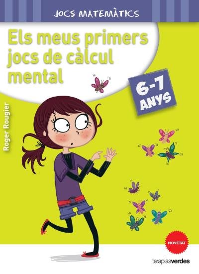 ELS MEUS PRIMERS JOCS DE CàLCUL MENTAL 6-7 ANYS, de ROUGIER | portada del libro