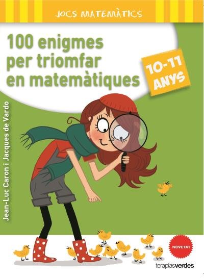 100 ENIGMES PER A TRIOMFAR EN MATEMàTIQUES 10-11 ANYS, de CARON | portada del libro