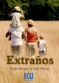 Extraños, de Rodríguez de Diego de Pastrana, Ricardo | portada del libro