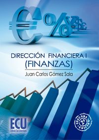 Dirección Financiera I, de Gómez Sala, Juan Carlos | portada del libro
