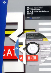 Manual Normativo de Señalización en el Área de Movimiento EXA 40, de Aena Aeropuertos | portada del libro