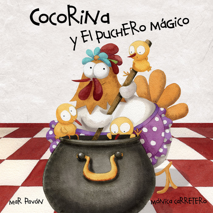Cocorina y el puchero mágico, de Pavón, Mar | portada del libro