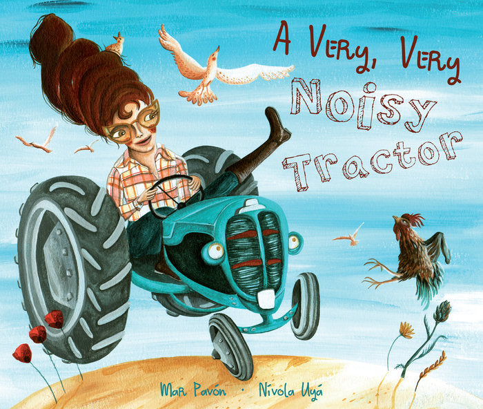A Very, Very Noisy Tractor, de Pavón, Mar | portada del libro