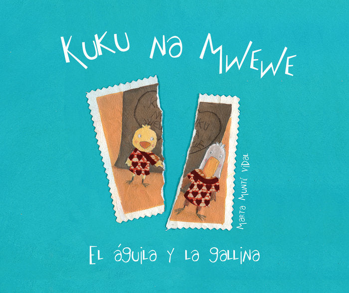 Kuku na Mwewe, de Munté, Marta | portada del libro