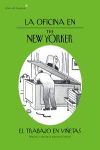 La oficina en The New Yorker, de Varios autores | portada del libro