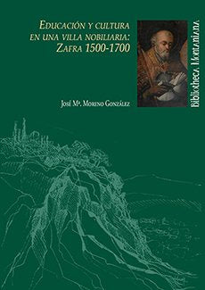 EDUCACIÓN Y CULTURA EN UNA VILLA NOBILIARIA, de MORENO GONZÃLEZ, JOSÃ‰ MARÃA | portada del libro
