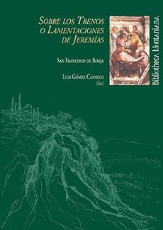 SOBRE LOS TRENOS O LAMENTACIONES DE JEREMÍAS, de de Borja, San Francisco | portada del libro