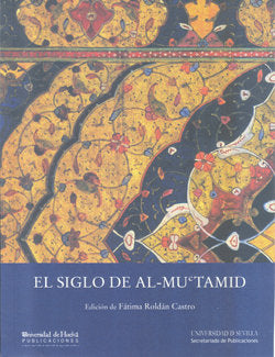 EL SIGLO DE AL-MUcTAMID | portada del libro