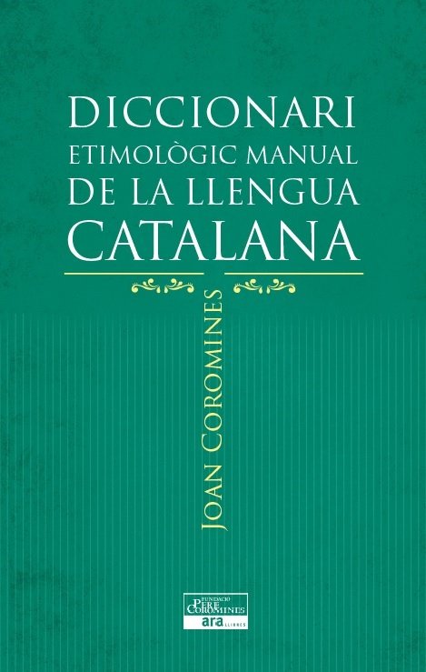Diccionari Etimològic Manual de la Llengua Catalana, de Coromines i Vigneaux, Joan | portada del libro