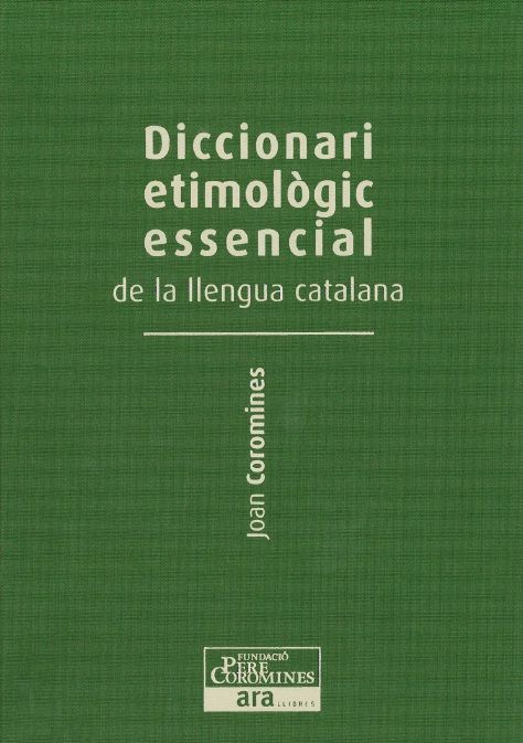 L'origen del nostre patrimoni lingüístic i cultural, mot a mot - VOLUM 3 (De la N a la Z), de Coromines Vigneaux, Joan | port