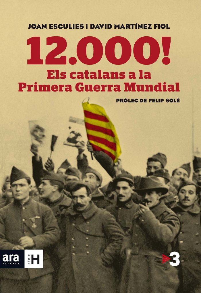 12.000! Els catalans a la Primera Guerra Mundial, de Esculies Serrat, Joan | portada del libro