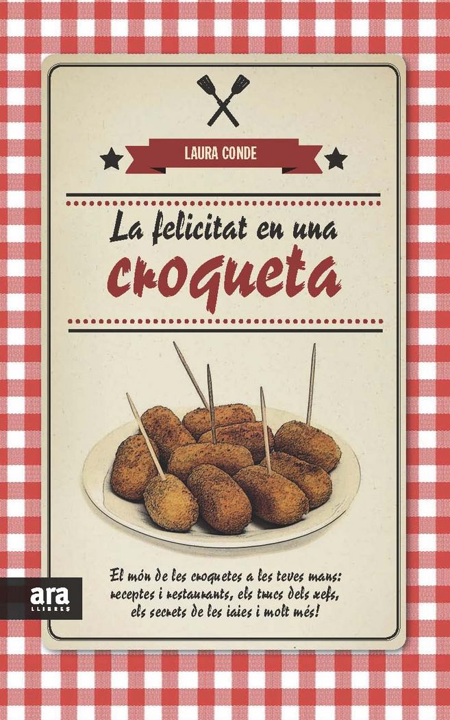 La felicitat en una croqueta, de Conde Seijas, Laura | portada del libro